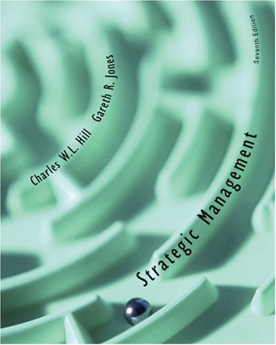 Strategic Management: Theory &amp; Cases An Integrated Approach 7th 2007 9780618641628 Front Cover