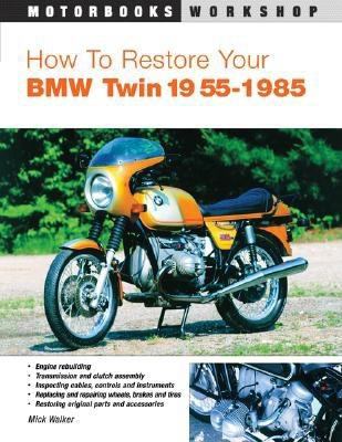 Ht Restore Your BMW Twin 1955-85-E02  2nd 2005 (Revised) 9780760322628 Front Cover