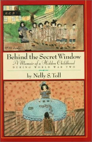 Behind the Secret Window A Memoir of a Hidden Childhood During World War II N/A 9780803713628 Front Cover