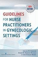 Guidelines for Nurse Practitioners in Gynecologic Settings  10th 2012 9780826129628 Front Cover