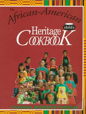African-American Child's Heritage Cookbook  N/A 9780962775628 Front Cover