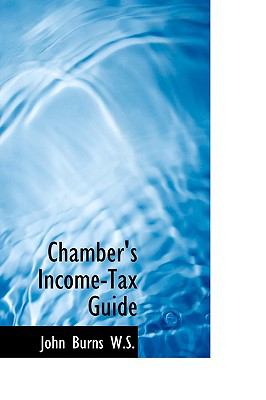 Chamber's Income-Tax Guide N/A 9781115240628 Front Cover