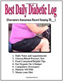 Best Daily Diabetic Log Overeaters Anonymous Record Keeping N/A 9781466487628 Front Cover