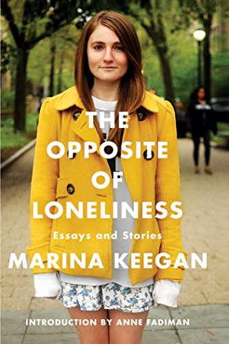 Opposite of Loneliness Essays and Stories  2015 9781471139628 Front Cover