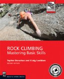 Rock Climbing Mastering Basic Skills 2nd 2014 9781594858628 Front Cover