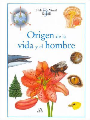 Origen De La Vida Y El Hombre/ The Living World  2006 9788466211628 Front Cover