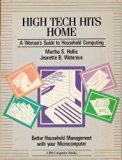 High Tech Hits Home : A Woman's Guide to Household Computing  1985 9780030017629 Front Cover