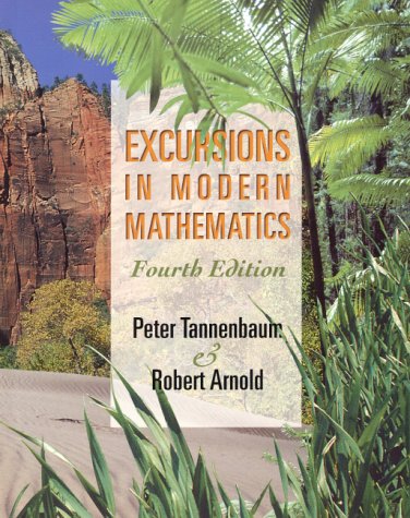 Excursions in Modern Mathematics  4th 2001 (Student Manual, Study Guide, etc.) 9780130177629 Front Cover