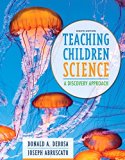 Teaching Children Science A Discovery Approach 8th 2015 9780133824629 Front Cover