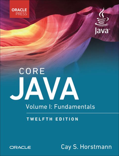 Core Java Fundamentals, Volume 1 12th 2022 9780137673629 Front Cover