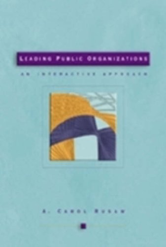Leading Public Organizations An Interactive Approach  2001 9780155084629 Front Cover