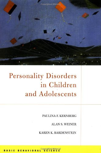 Personality Disorders in Children and Adolescents   2000 9780465095629 Front Cover