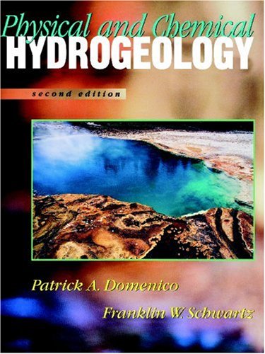 Physical and Chemical Hydrogeology  2nd 1998 (Revised) 9780471597629 Front Cover