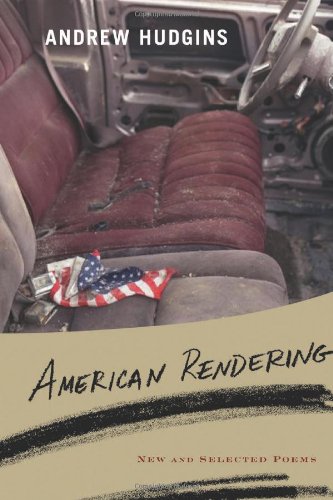 American Rendering New and Selected Poems  2009 9780547249629 Front Cover