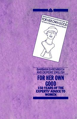 For Her Own Good   1979 9780861040629 Front Cover