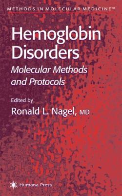 Hemoglobin Disorders Molecular Methods and Protocols  2003 9780896039629 Front Cover