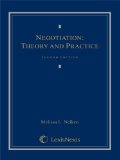 Negotiation Theory and Practice 2nd 2007 9781422411629 Front Cover