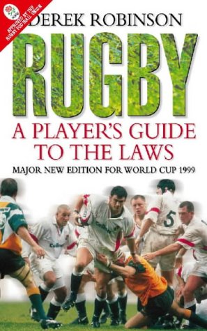 Rugby Players Guide to the Laws  3rd 1998 (Revised) 9780002188630 Front Cover