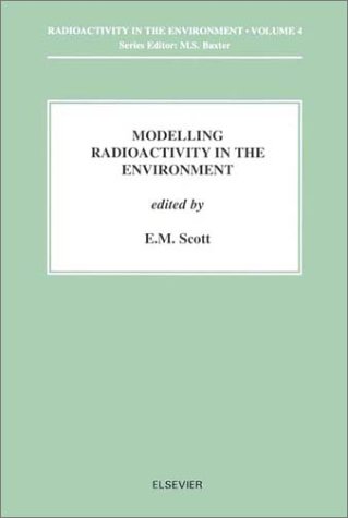 Modelling Radioactivity in the Environment   2003 9780080436630 Front Cover