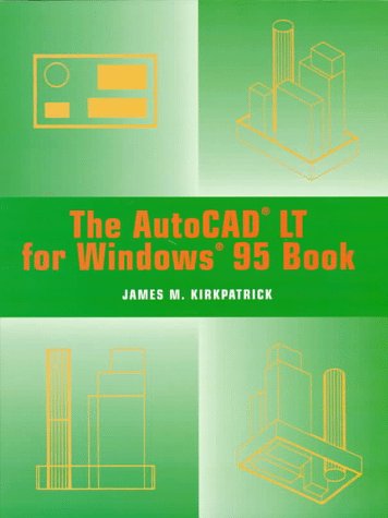 AutoCAD LT for Windows 95  1st 1998 9780135707630 Front Cover