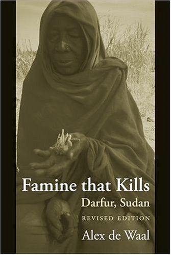Famine That Kills Darfur, Sudan 2nd 2005 (Revised) 9780195181630 Front Cover