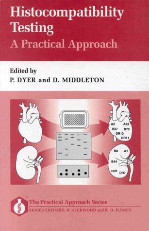 Histocompatibility Testing A Practical Approach  1993 9780199633630 Front Cover