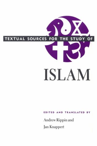 Textual Sources for the Study of Islam   1990 9780226720630 Front Cover