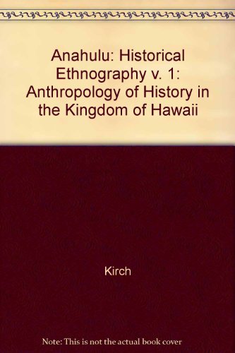 Anahulu Historical Ethnography  1992 9780226733630 Front Cover