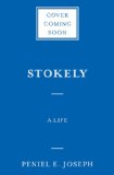 Stokely A Life  2014 9780465013630 Front Cover