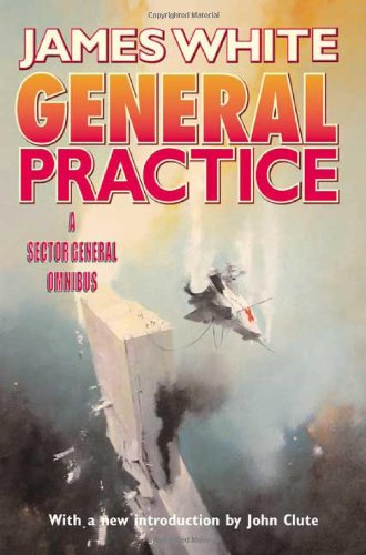 General Practice A Sector General Omnibus  2003 (Revised) 9780765306630 Front Cover