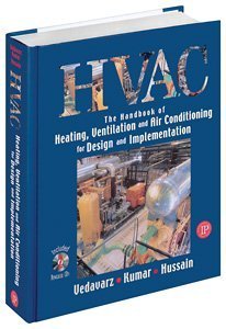 HVAC The Handbook of Heating, Ventilation and Air Conditioning for Design and Implementation  2007 9780831131630 Front Cover