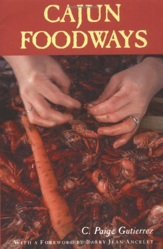 Cajun Foodways   1992 9780878055630 Front Cover
