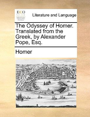 Odyssey of Homer Translated from the Greek, by Alexander Pope, Esq N/A 9781140841630 Front Cover