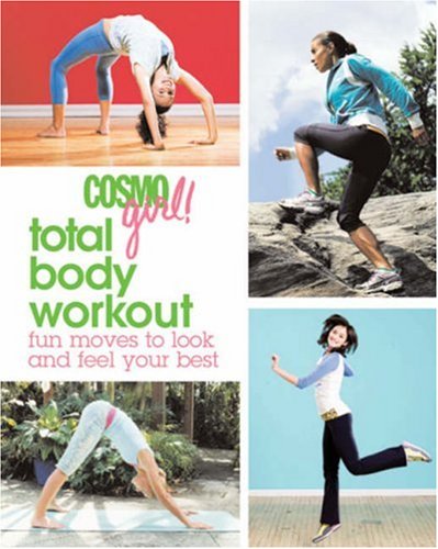 Total Body Workout Fun Moves to Look and Feel Your Best  2007 9781588166630 Front Cover