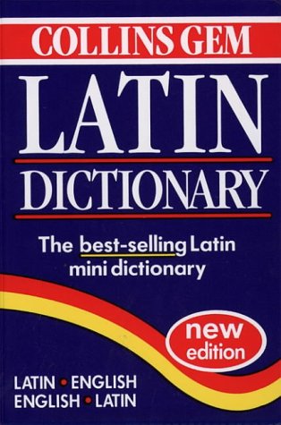 Collins Gem Latin Dictionary Second Edition 2nd 1996 (Revised) 9780004707631 Front Cover