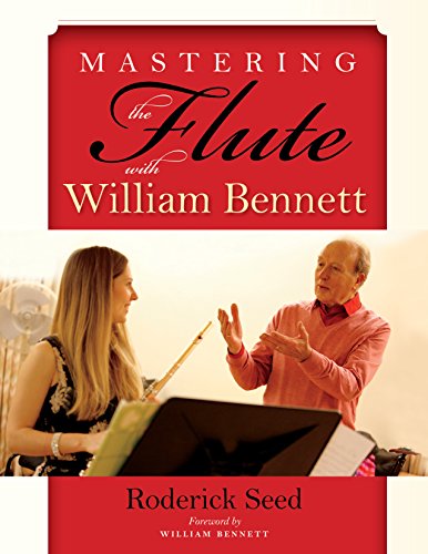 Mastering the Flute with William Bennett   2017 9780253031631 Front Cover