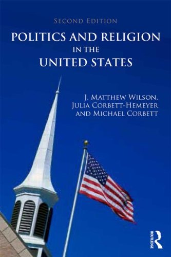 Politics and Religion in the United States  2nd 2014 (Revised) 9780415644631 Front Cover