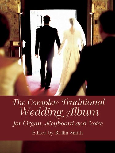 Complete Traditional Wedding Album For Organ, Keyboard and Voice N/A 9780486439631 Front Cover