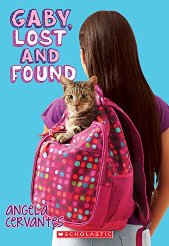 Gaby, Lost and Found: a Wish Novel  N/A 9780545798631 Front Cover