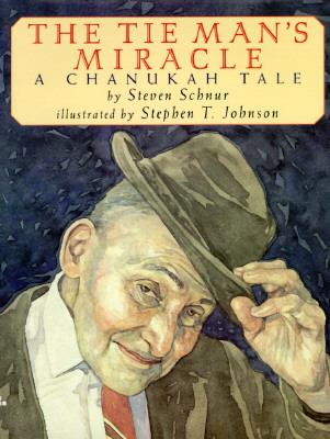 Tie Man's Miracle A Chanukah Tale N/A 9780688134631 Front Cover