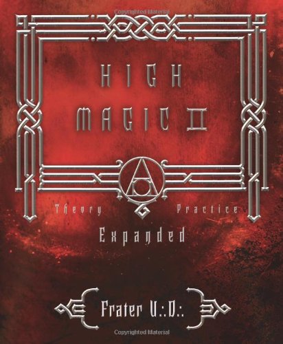High Magic II Expanded Theory and Practice  2008 9780738710631 Front Cover