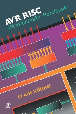 AVR RISC Microcontroller Handbook   1998 9780750699631 Front Cover