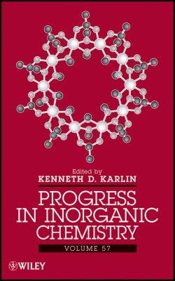 Progress in Inorganic Chemistry, Volume 57   2012 9781118010631 Front Cover