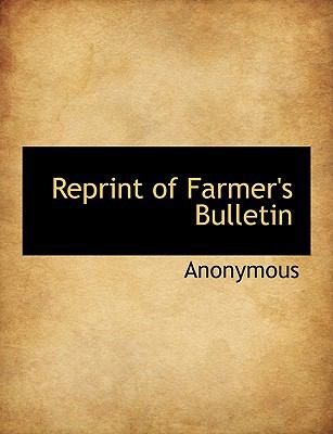 Reprint of Farmer's Bulletin N/A 9781140042631 Front Cover
