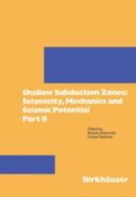 Shallow Subduction Zones Seismicity, Mechanics and Seismic Potential  1994 9783764329631 Front Cover