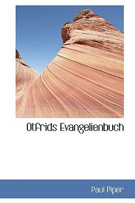 Otfrids Evangelienbuch N/A 9780559987632 Front Cover