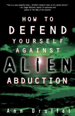 How to Defend Yourself Against Alien Abduction   1999 9780609802632 Front Cover