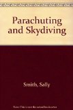 Parachuting and Skydiving  1978 9780720710632 Front Cover