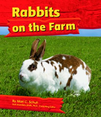 Rabbits on the Farm   2003 9780736816632 Front Cover