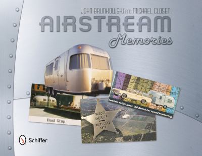 Airstream Memories   2012 9780764341632 Front Cover